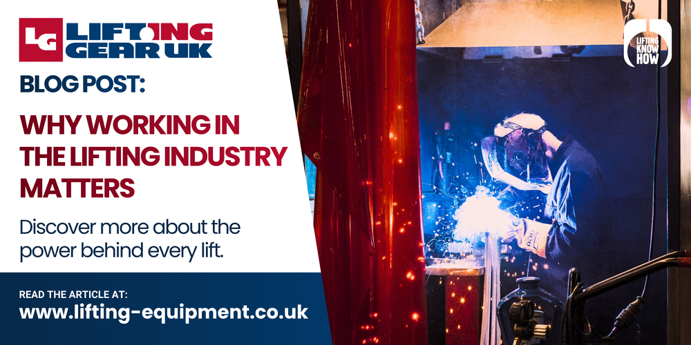 Why Working in the Lifting Industry Matters